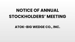 Notice of Annual Stockholders' Meeting - Atok-Big Wedge Co., Inc.