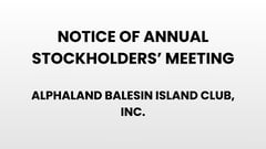 Notice of Annual Stockholders' Meeting - Alphaland Balesin Island Club, Inc.
