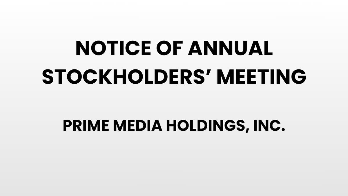 Notice of Annual Stockholder's Meeting - Prime Media Holdings, Inc.