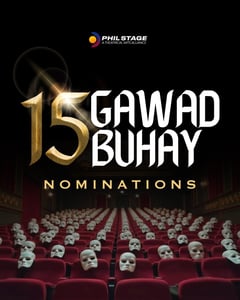 Stage excellence spotlighted: 15th Gawad Buhay! unveils 2024 top theater contenders