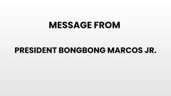 Message from President Bongbong Marcos Jr.