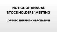Notice of Annual Stockholders' Meeting - Lorenzo Shipping Corporation