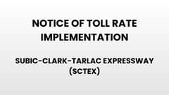 Notice of Toll Rate Implementation - Subic-Clark-Tarlac Expressway (SCTEX)