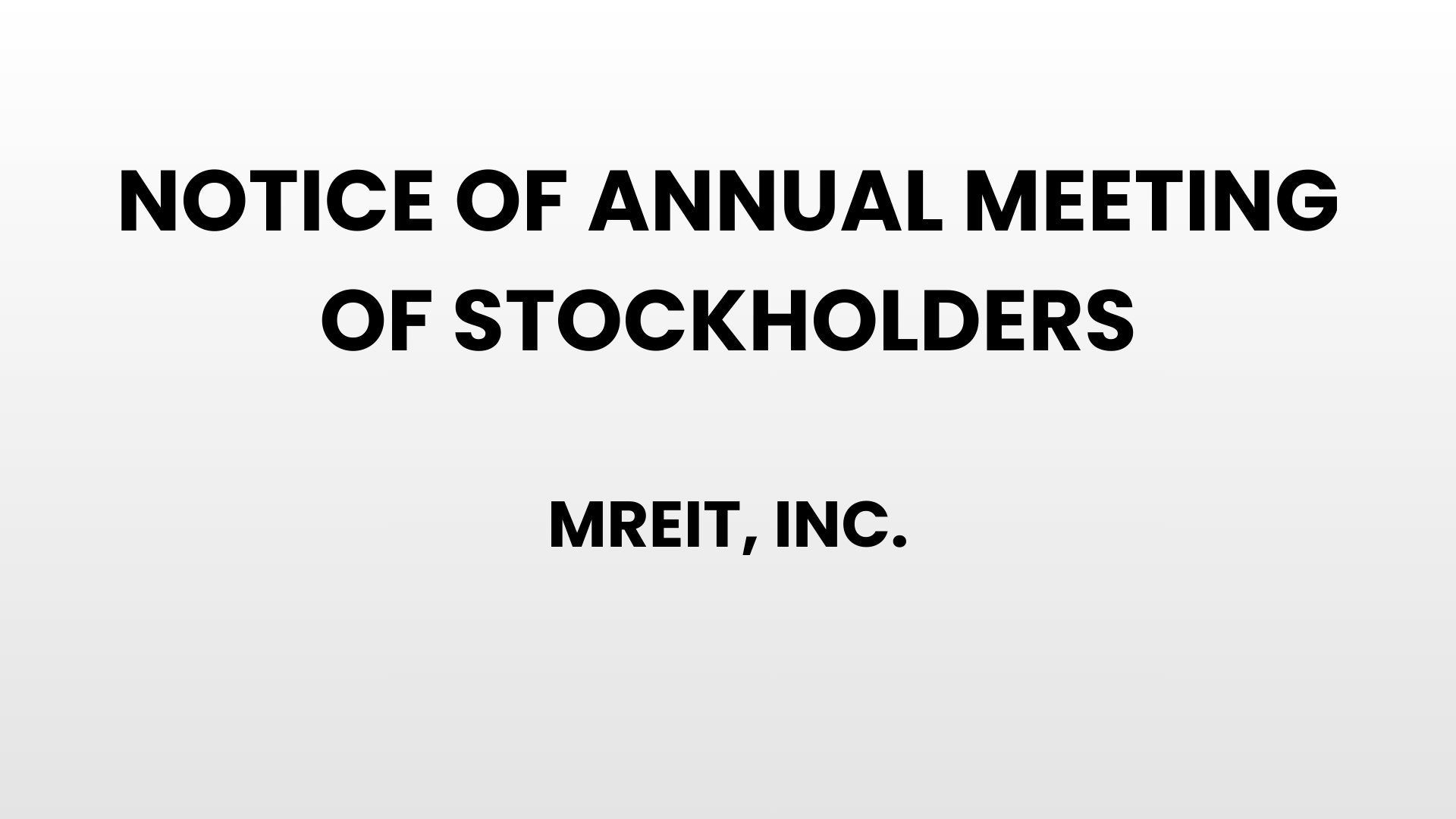 MREIT, Inc.: Notice of Annual Meeting of Stockholders