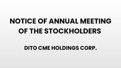 Notice of Annual Meeting of the Stockholders - Dito CME Holdings Corp.