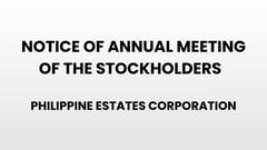 Notice of Annual Meeting of the Stockholders - Philippine Estates Corporation