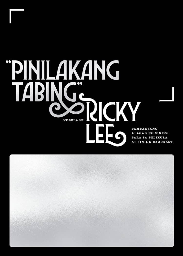 'Pinilakang-Tabing' by Ricky Lee.