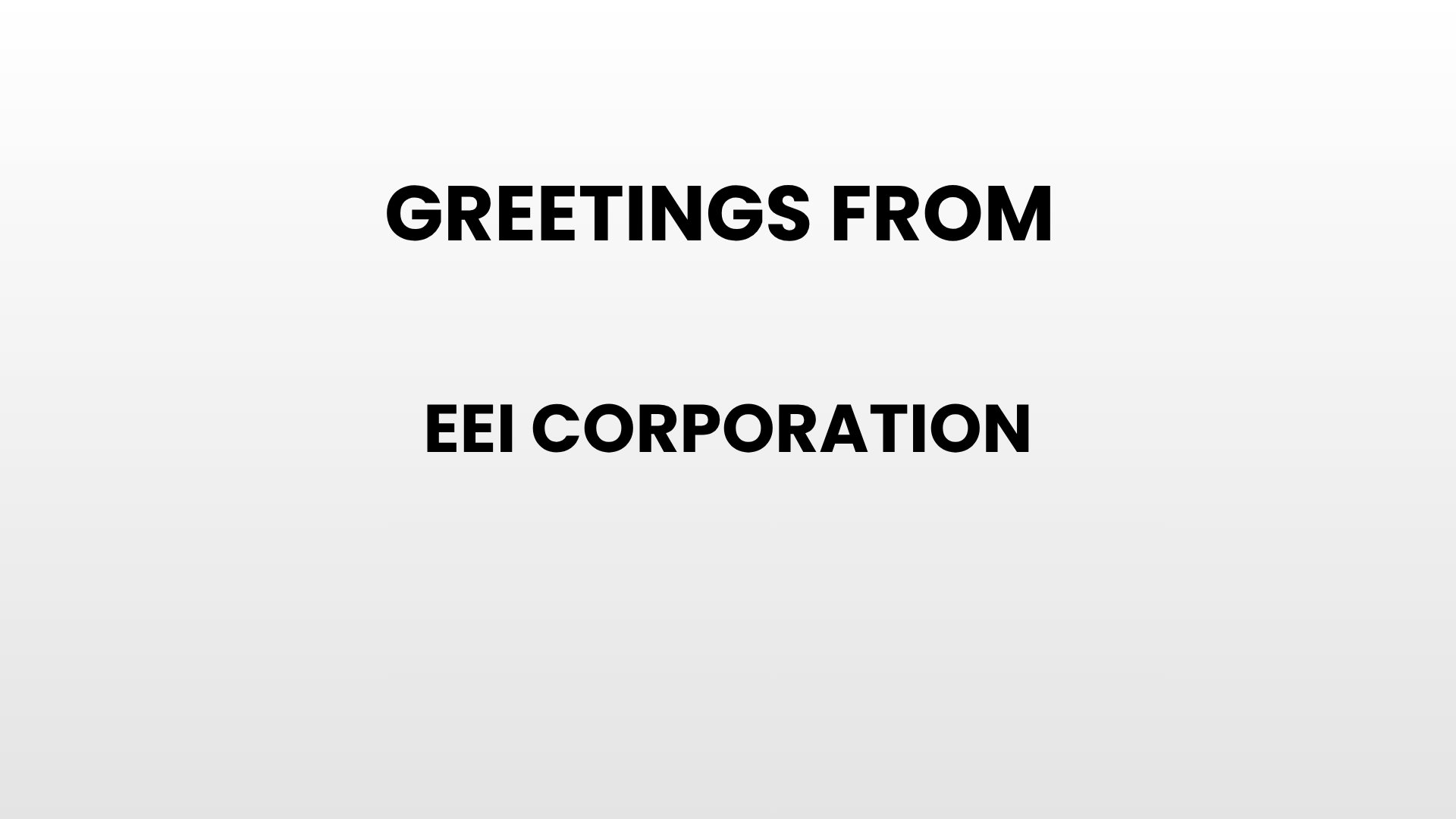 Greetings from EEI Corporation