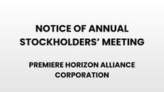 Notice of Annual Stockholder's Meeting - Premiere Horizon Alliance Corporation