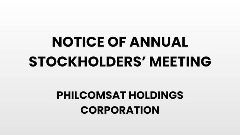 Notice of Annual Stockholder's Meeting - Philcomsat Holdings Corporation