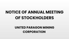 Notice of Annual Meeting of Stockholders - United Paragon Mining Corporation