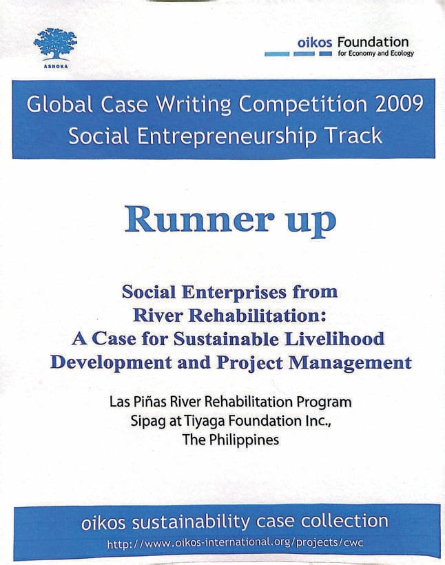 Oikos Global Case Writing Competition (Switzerland) forthe “Social Enterprises from River Rehabilitation Program,” (2009)