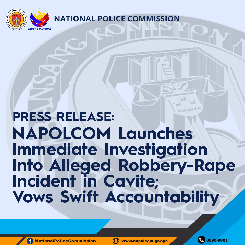 NAPOLCOM investigates Cavite robbery-rape incident, vows accountability