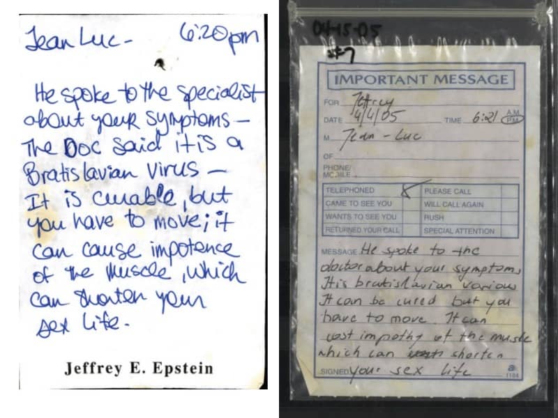 Kasama sa mga file ang dalawang bersyon ng iisang mensahe sa telepono mula kay "Jean Luc" na nagpapayo kay Epstein na mayroon siyang "Bratislawan virus" na maaaring "paikliin ang iyong sex life."