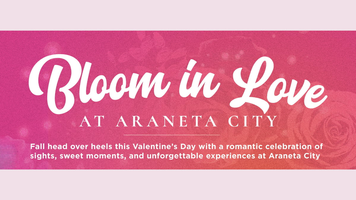 Bloom in Love at Araneta City