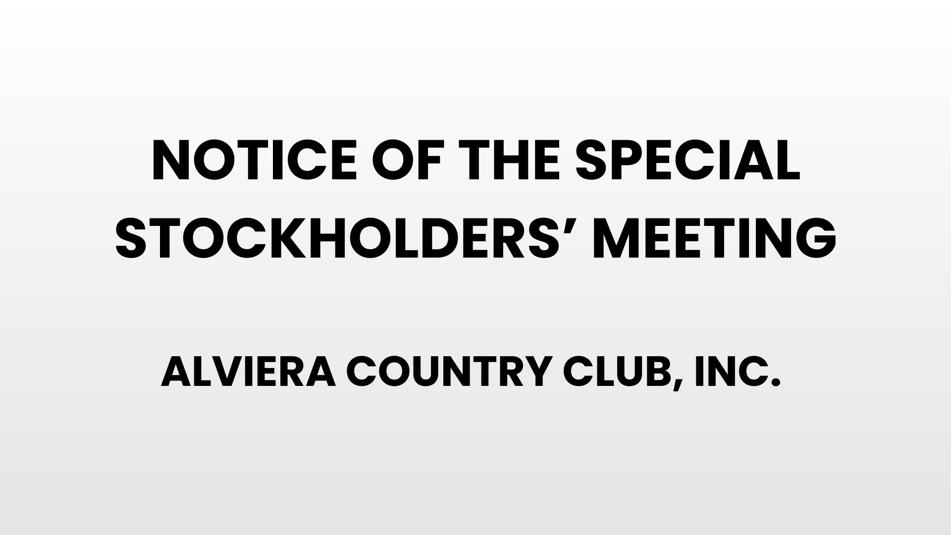 ALVIERA Country Club - Notice of the Special Stockholders' Meeting