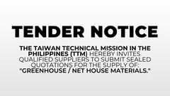 TENDER NOTICE: Taiwan Technical Mission in the Philippines (TTM)