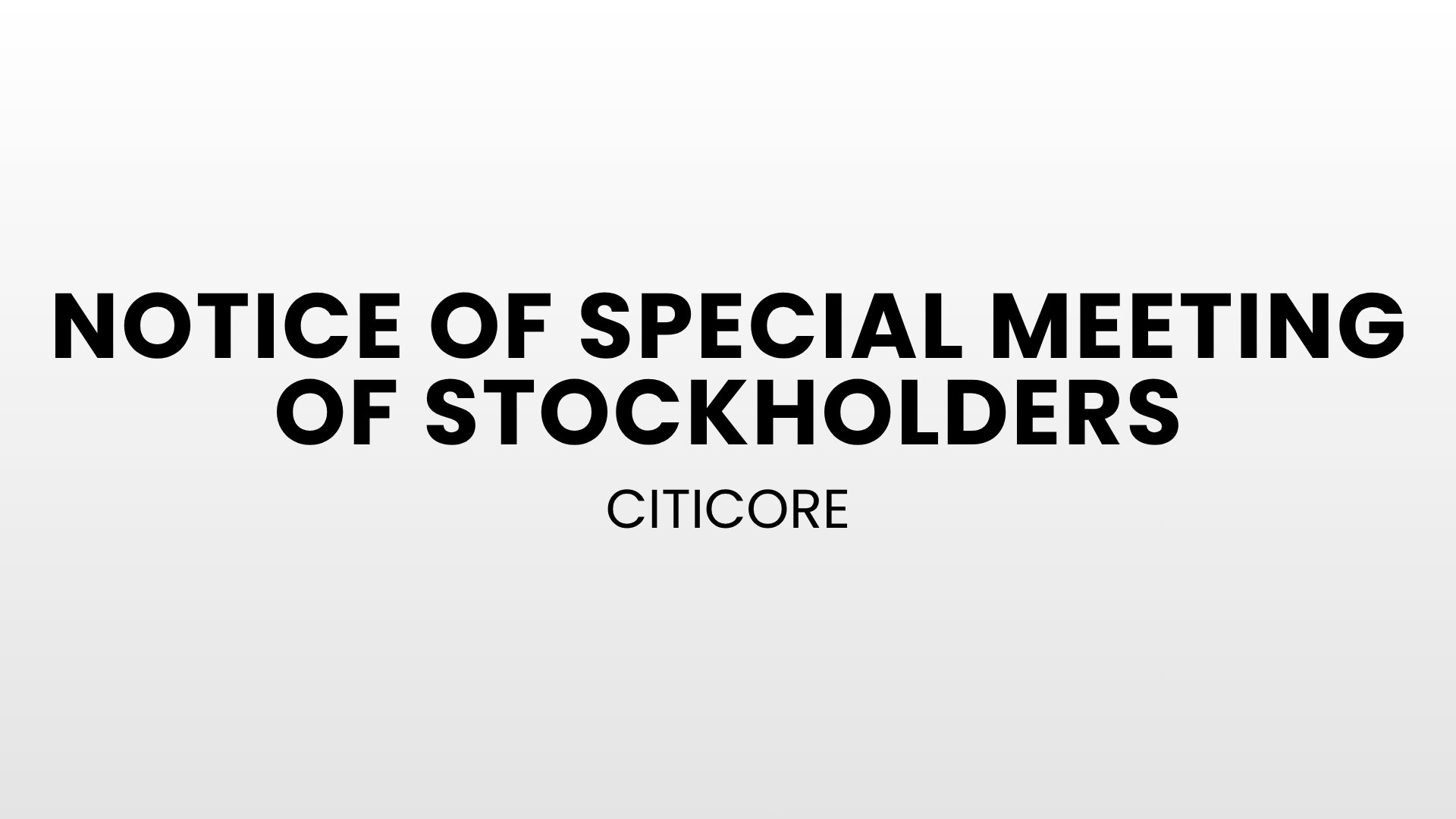 CITICORE RENEWABLE ENERGY CORPORATION: Notice of Special Meeting of Stockholders