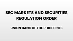 SEC Markets and Securities Regulations Order - Union Bank of the Philippines