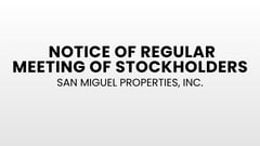 Notice of Regular Meeting of Stockholders: San Miguel Properties, Inc.