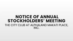 Notice of Annual Stockholders' Meeting - The City Club at Alphaland Makati Place, Inc.