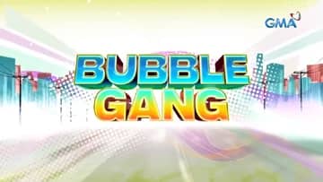 'Bubble Gang.'