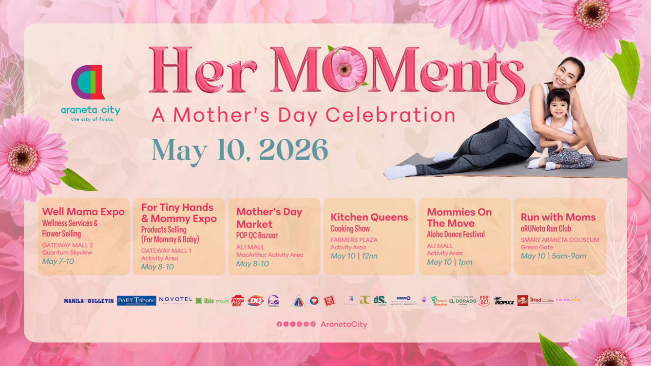 Araneta City rolls out weeklong Mother’s Day fete