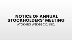 Notice of Annual Stockholders' Meeting - Atok-Big Wedge Co., Inc.