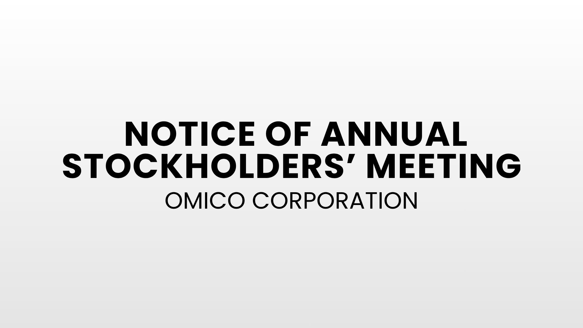 OMICO CORPORATION: Notice of Annual Stockholder's Meeting