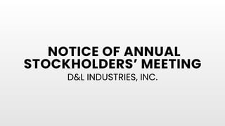D&L Industries, Inc.: Notice of Annual Stockholders' Meeting