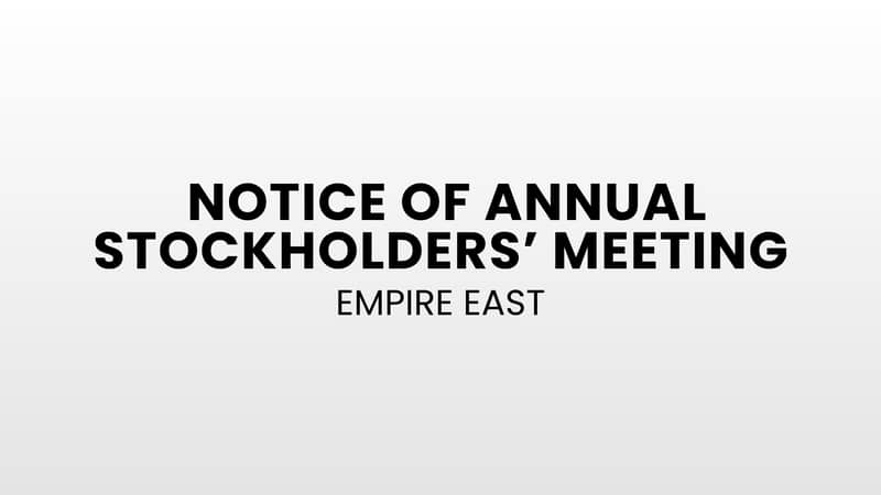 EMPIRE EAST LAND HOLDINGS, INC.: Notice of Annual Meeting of Stockholders