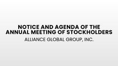 ALLIANCE GLOBAL GROUP, INC.: Notice and Agenda of the Annual Meeting of Stockholders
