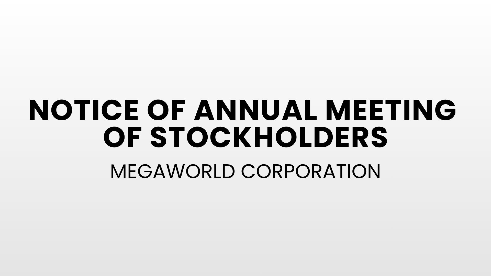MEGAWORLD CORPORATION: Notice of Annual Meeting of Stockholders