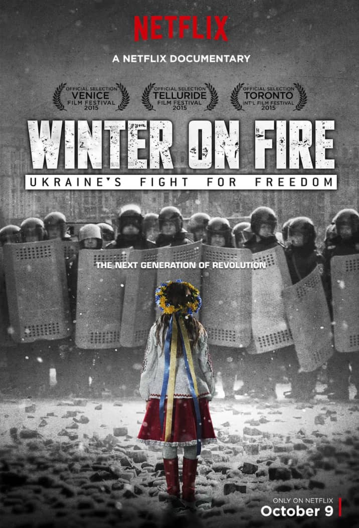 'Winter on Fire Ukraine’s Fight for Freedom.'