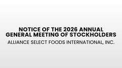 Alliance Select Foods International, Inc. - Notice of the 2026 Annual General Meeting of Stockholders