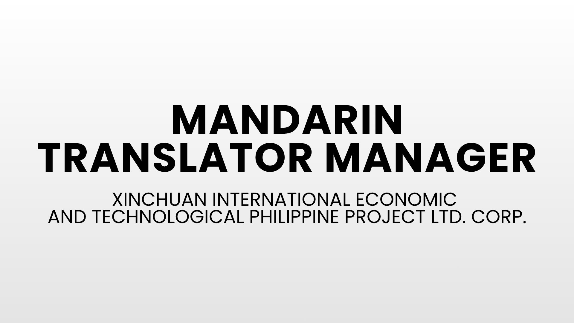 Xinchuan International Economic and Technological: Mandarin Translator Manager