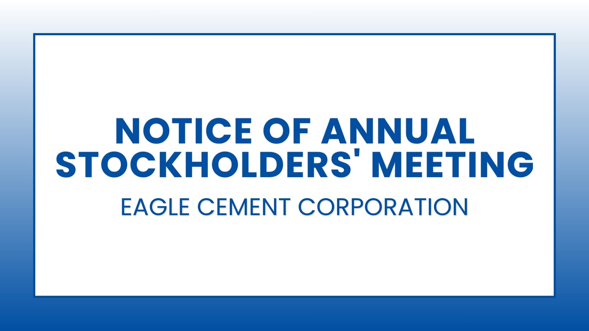 Eagle Cement Corporation: Notice of Annual Stockholders' Meeting