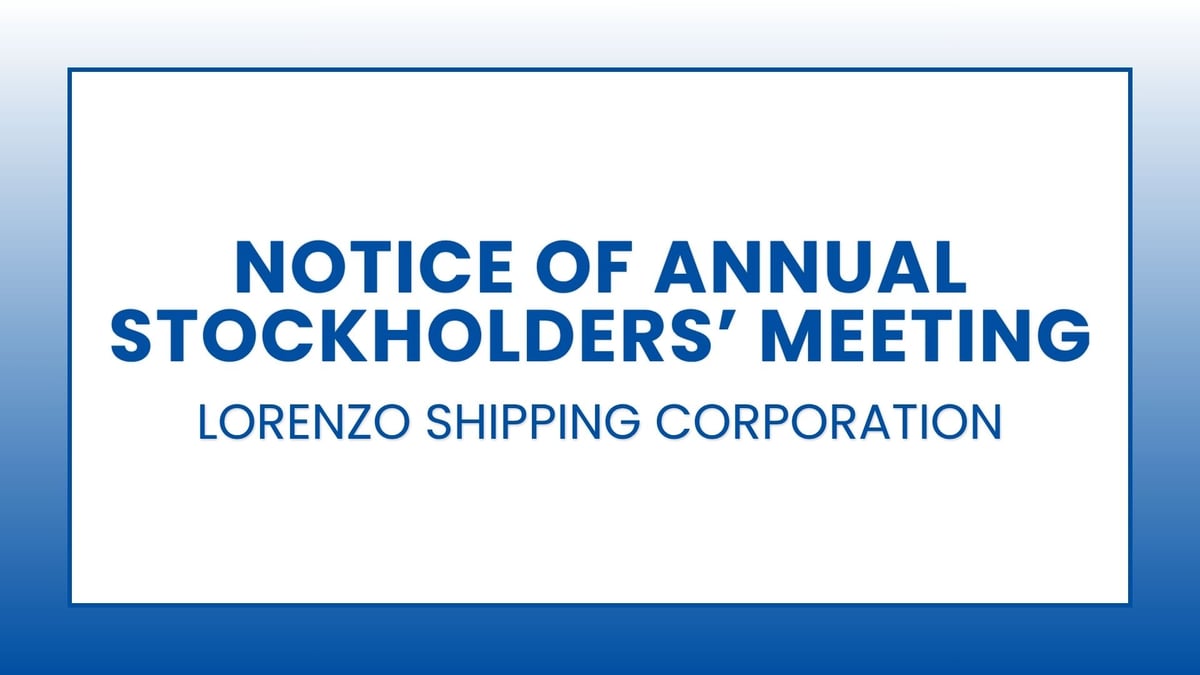 Lorenzo Shipping Corporation: Notice of Annual Stockholders' Meeting
