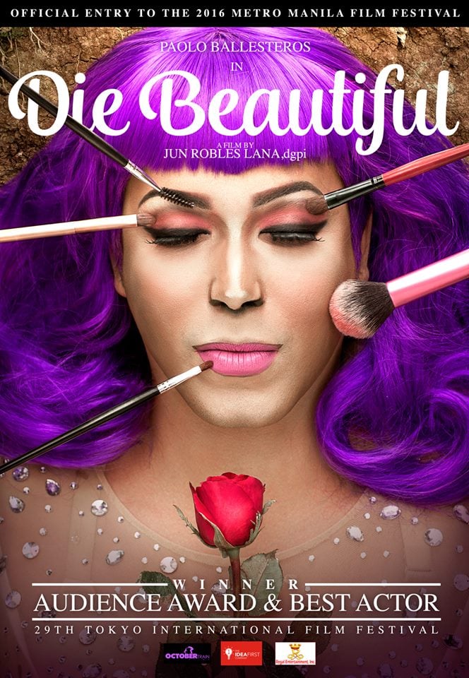 The official poster of the film version of "Die Beautiful" featuring actor Paolo Ballesteros, who won awards both here and abroad for his performance.