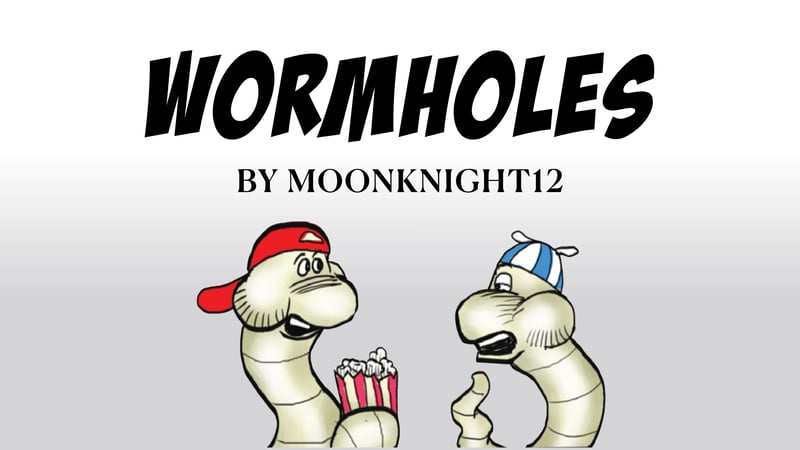 WORMHOLES | 20 June 2026