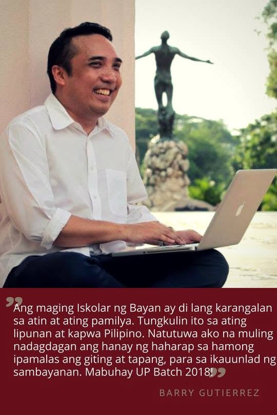 FOR lawyer Barry Gutierrez, pragmatism is a valuable trait shaped by his time as a state scholar. ‘Ang maging iskolar ng bayan ay di lang karangalan sa atin at ating pamilya. Tungkulin ito sa ating lipunan at kapwa Pilipino (Being a state scholar is not only an honor for us and our families. It is also a responsibility we owe to society and to our fellow Filipinos).’