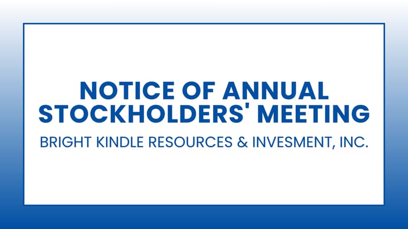 Bright Kindle Resources & Investment, Inc.: Notice of Annual Stockholders' Meeting