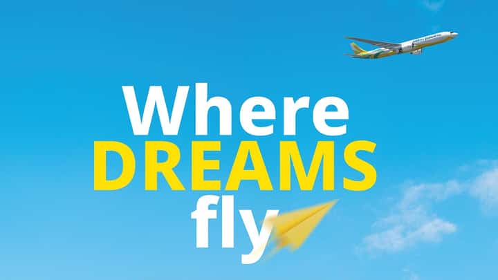 Cebu pacific: Where dreams fly
