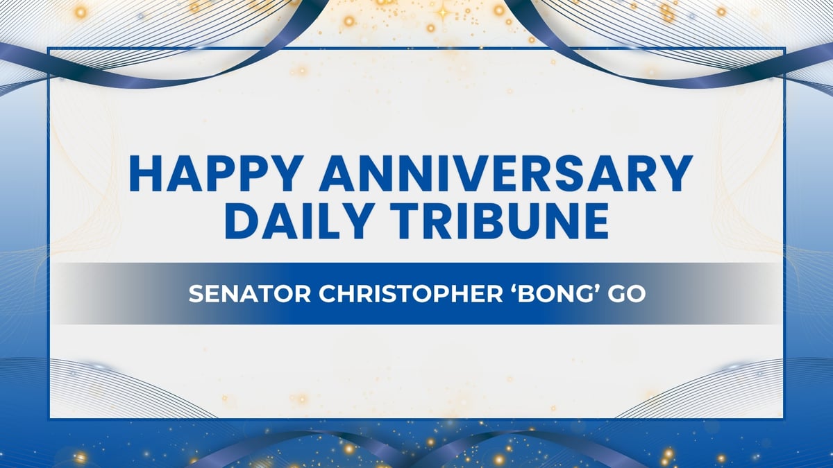 Senator Christopher 'Bong' Go Celebrates DAILY TRIBUNE's 26th Anniversary
