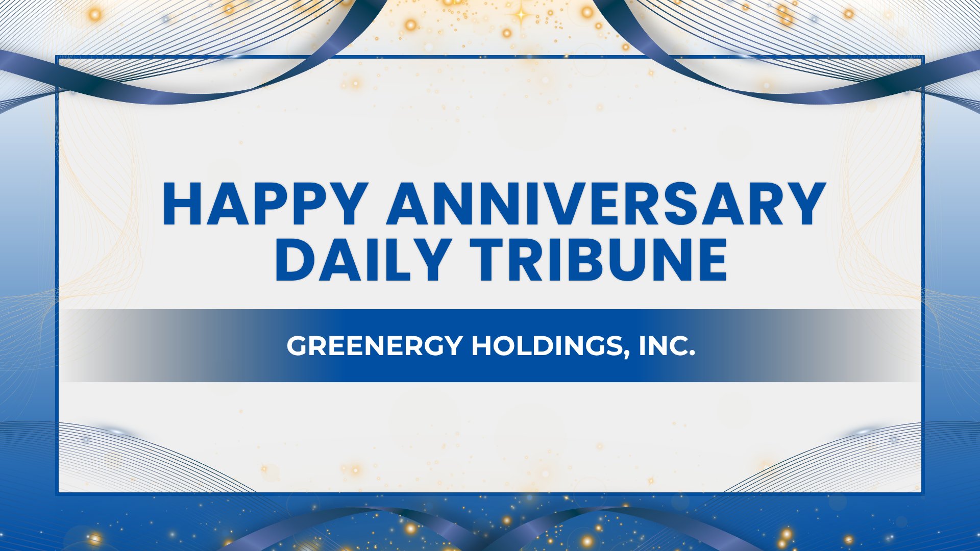 GREENERGY HOLDINGS, INC. Celebrates DAILY TRIBUNE's 26th Anniversary