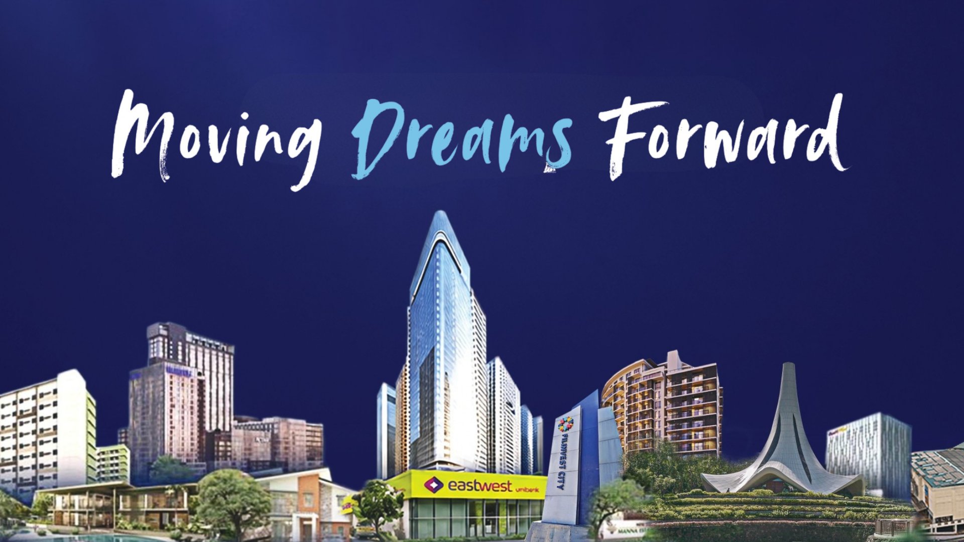 FILINVEST: Moving Dreams Forward
