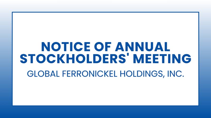 Notice of Annual Meeting of Stockholders - Global Ferronickel Holdings, Inc.