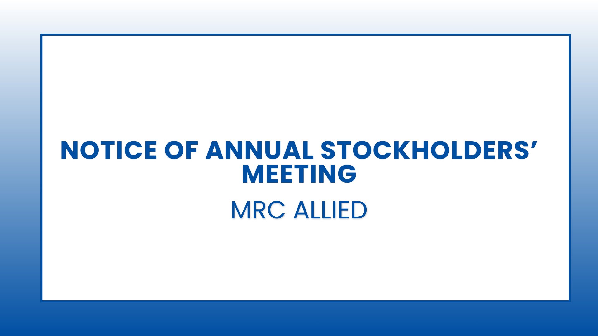Notice of Annual Stockholders' Meeting- MRC ALLIED