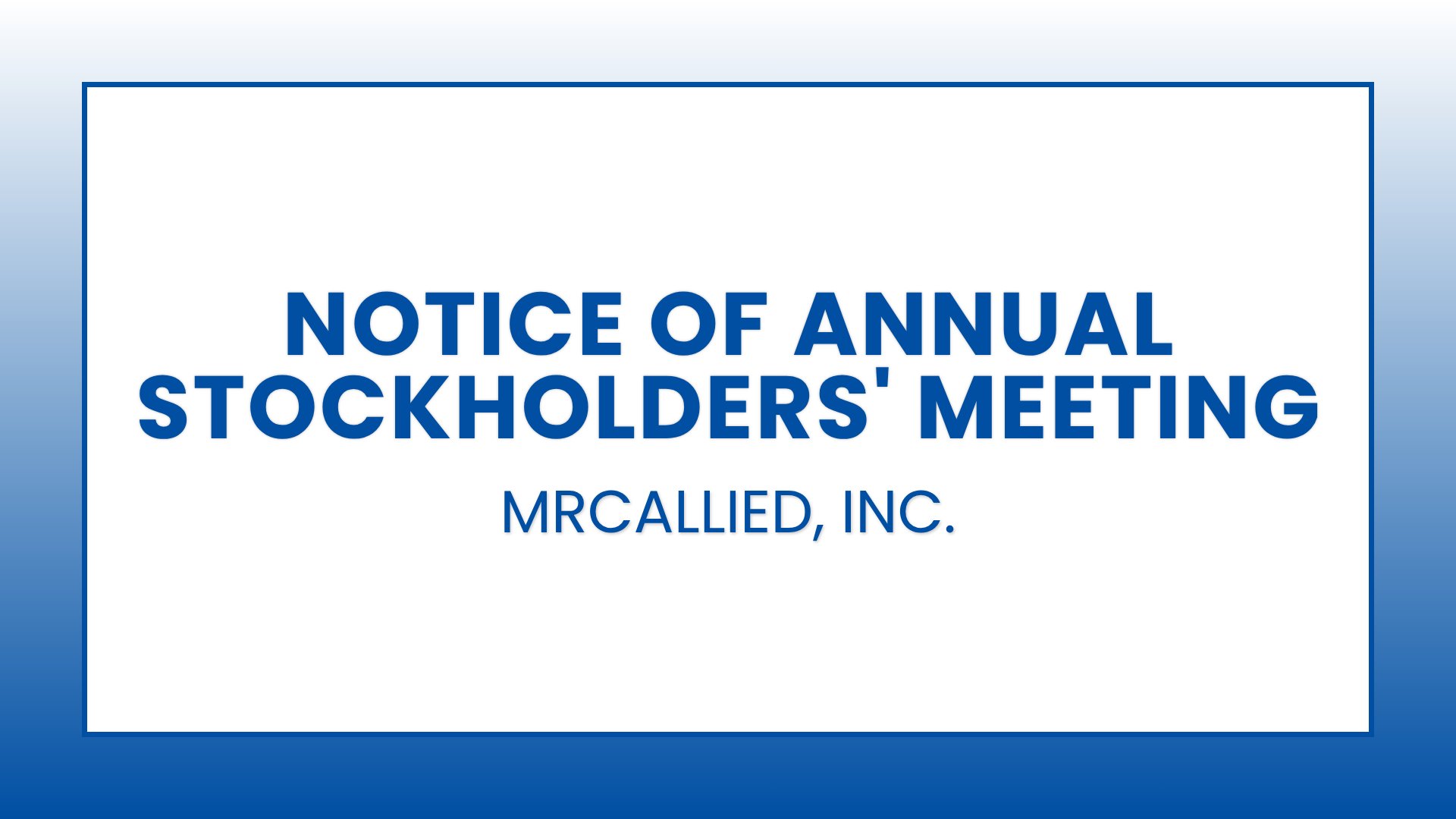 MRCALLIED, INC. - Notice of Annual Stockholders' Meeting