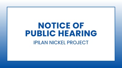 Ipilan Nickel Project - Notice of Public Hearing